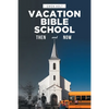 Vacation Bible School: Then and Now - Paperback