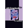 All Cracked Up - Paperback