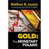 Gold: The Monetary Polaris - Paperback
