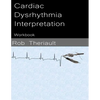 Cardiac Dysrhythmia Interpretation: Workbook - Paperback