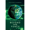 Beyond the Fence - Paperback