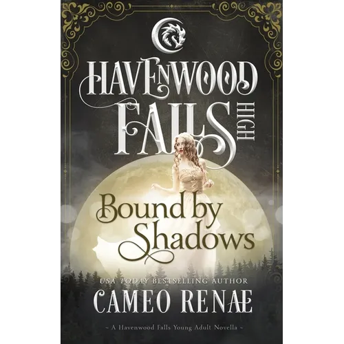 Bound by Shadows: A Havenwood Falls High Novella - Paperback