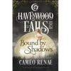Bound by Shadows: A Havenwood Falls High Novella - Paperback