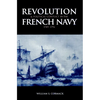 Revolution and Political Conflict in the French Navy 1789 1794 - Paperback