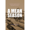 A Mean Season - Hardcover
