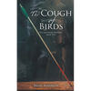 The Cough of Birds - Paperback