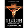 The Black Alchemist: A Terrifying True Story - Paperback