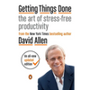 Getting Things Done: The Art of Stress-Free Productivity - Paperback