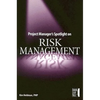 Project Manager's Spotlight on Risk Management - Paperback