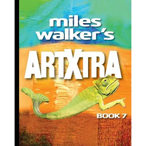 Miles Walker's Artxtra: A Surreal Futuristic Sci-Fi Art Gallery - Paperback