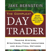 The Compleat Day Trader: Trading Systems, Strategies, Timing Indicators, and Analytical Methods - Hardcover
