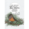 The House Where the Robin Sings - Paperback