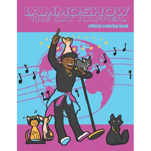 IAmMoshow The Cat Rapper: Official Coloring Book - Paperback