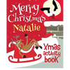 Merry Christmas Natalie - Xmas Activity Book: (Personalized Children's Activity Book) - Paperback