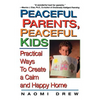 Peaceful Parents, Peaceful Kids - Paperback