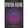 Spiritual Healing, 4 Books in 1: Chakras for Beginners, Third Eye Awakening, Stoicism, Law of Attraction: Discover how to Expand Mind Power, Psychic A - Paperback