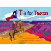 T Is for Texas - Board Book