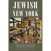 Jewish New York: The Remarkable Story of a City and a People - Paperback