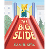 The Big Slide - Hardcover