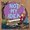 Not My Idea: A Book about Whiteness - Paperback