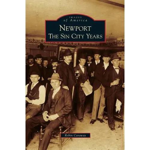 Newport: The Sin City Years - Hardcover