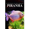Piranha - Curious Kids Press: Kids book about animals and wildlife, Children's books 4-6 - Paperback