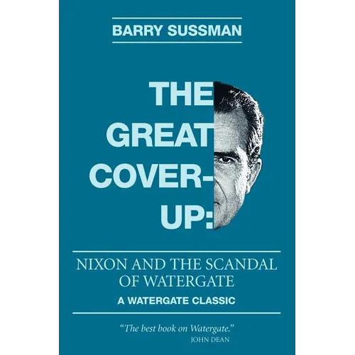 The Great Coverup: Nixon and the Scandal of Watergate - Paperback