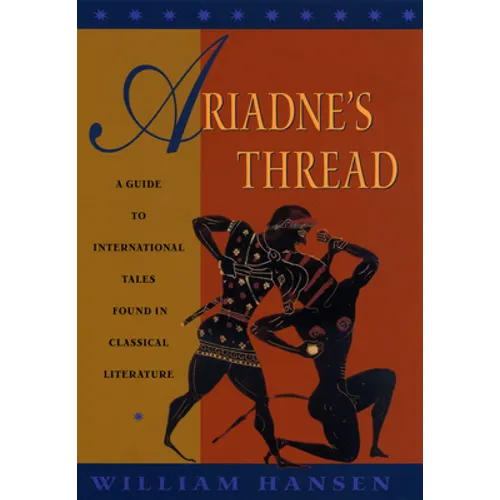 Ariadne's Thread: A Guide to International Stories in Classical Literature - Paperback