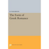 The Form of Greek Romance - Paperback