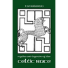 Myths and Legends of the Celtic Race - Hardcover