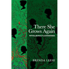 There She Grows Again: Wives, Royalty, Goddesses - Paperback
