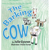 The Barking Cow - Hardcover