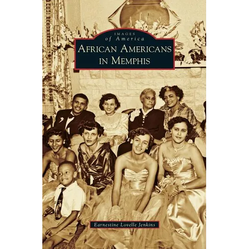 African Americans in Memphis - Hardcover