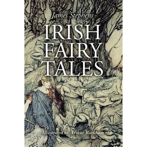 Irish Fairy Tales: Illustrated - Paperback