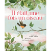 Il Était Une Fois Un Oiseau - Hardcover