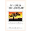 Where Is the Church?: Martyrdom, Persecution, and Baptism in North Africa from the Second to the Fifth Century - Hardcover