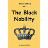 Steve SANTA and The Black Nobility - Paperback
