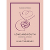 Love and Youth: Essential Stories - Paperback