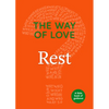 The Way of Love: Rest - Paperback
