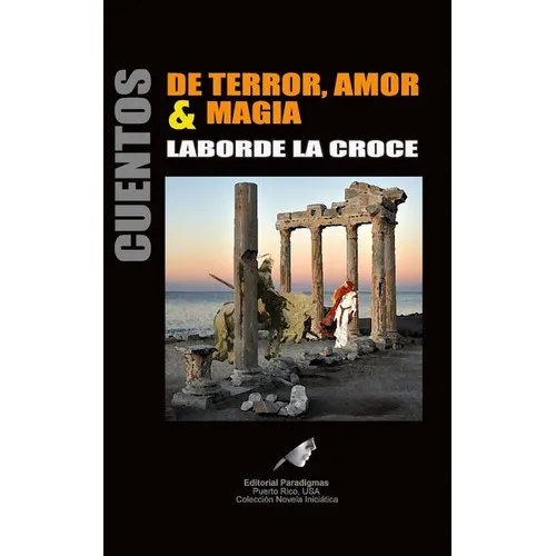 Cuentos de Terror, Amor & Magia - Paperback