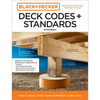 Black and Decker Deck Codes and Standards 2nd Edition: How to Design, Build, Inspect, and Maintain a Safer Deck - Paperback