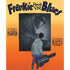 Frankie Finds the Blues - Hardcover