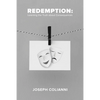 Redemption: Learning the Truth About Consequences - Paperback