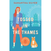 Tossed in the Thames - Paperback