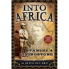 Into Africa: The Epic Adventures of Stanley & Livingstone - Paperback