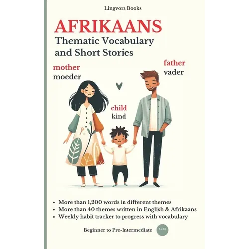 Afrikaans: Thematic Vocabulary and Short Stories (with audio) - Paperback