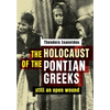The Holocaust of the Pontian Greeks: Still an open wound - Paperback