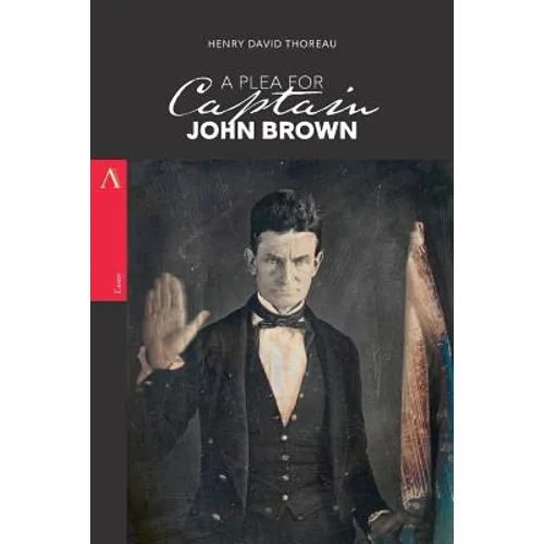 A Plea for Captain John Brown - Paperback