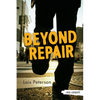 Beyond Repair - Paperback