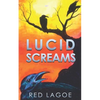 Lucid Screams - Paperback